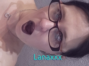 Lanaxxx