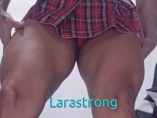 Larastrong