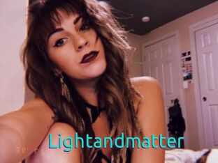 Lightandmatter