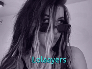 Lolaayers