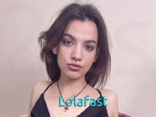 Lolafast