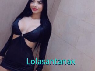 Lolasantanax