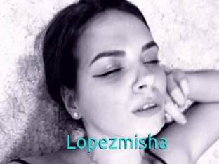 Lopezmisha