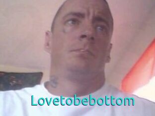 Lovetobebottom