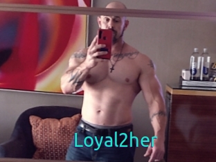 Loyal2her
