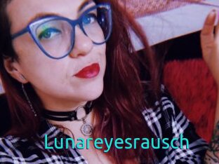 Lunareyesrausch