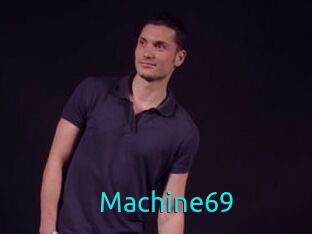 Machine69