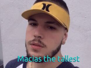 Macias_the_tallest