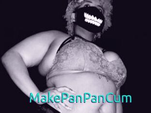 MakePanPanCum