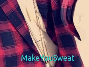 MakeYouSweat