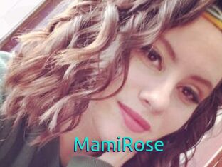 MamiRose