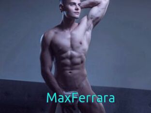 MaxFerrara