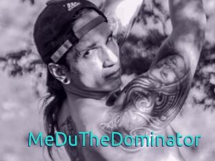 MeDuTheDominator
