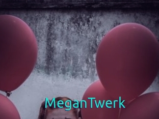 MeganTwerk