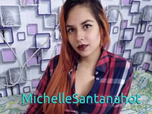 MichelleSantanahot