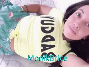 MonikBrice