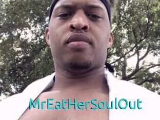 MrEatHerSoulOut