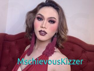 MschievousKizzer