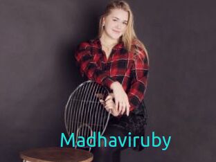 Madhaviruby