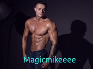 Magicmikeeee