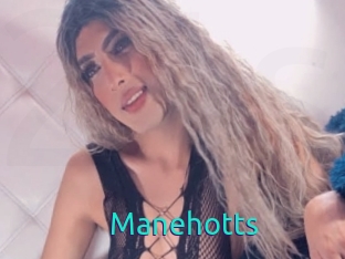 Manehotts