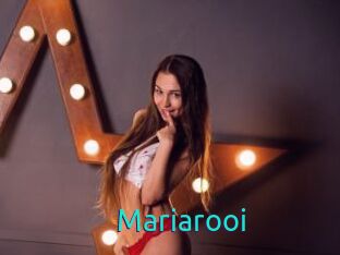 Mariarooi