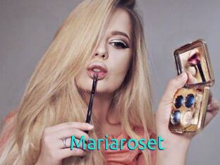 Mariaroset