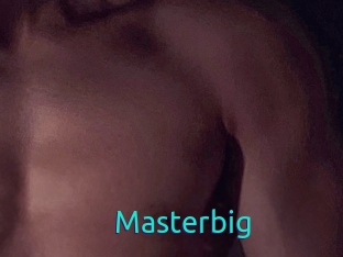 Masterbig