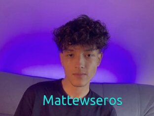 Mattewseros