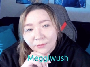 Meggiwush