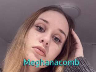 Meghanacomb