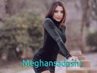 Meghansadashi