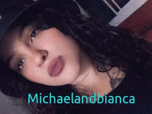 Michaelandbianca