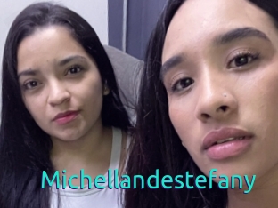 Michellandestefany