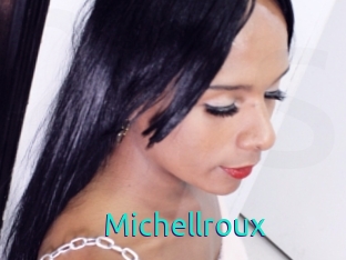 Michellroux