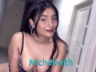 Michellwith