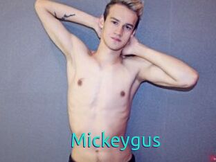Mickeygus