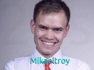 Mikaeltroy