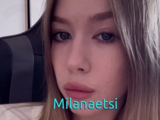 Milanaetsi