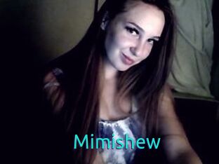 Mimishew