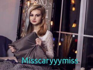 Misscaryyymiss