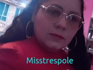 Misstrespole