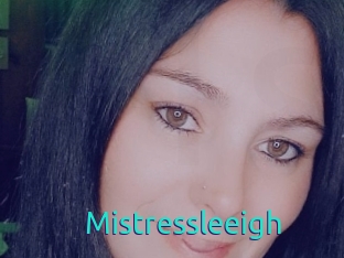 Mistressleeigh