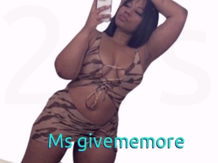 Ms_givememore