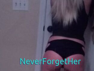 NeverForgetHer