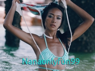 Nanaonlyfun99