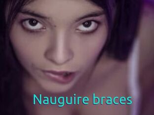 Nauguire_braces