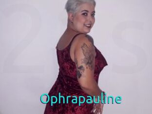 Ophrapauline