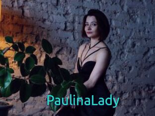 PaulinaLady