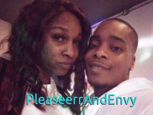 PleaseerrAndEnvy